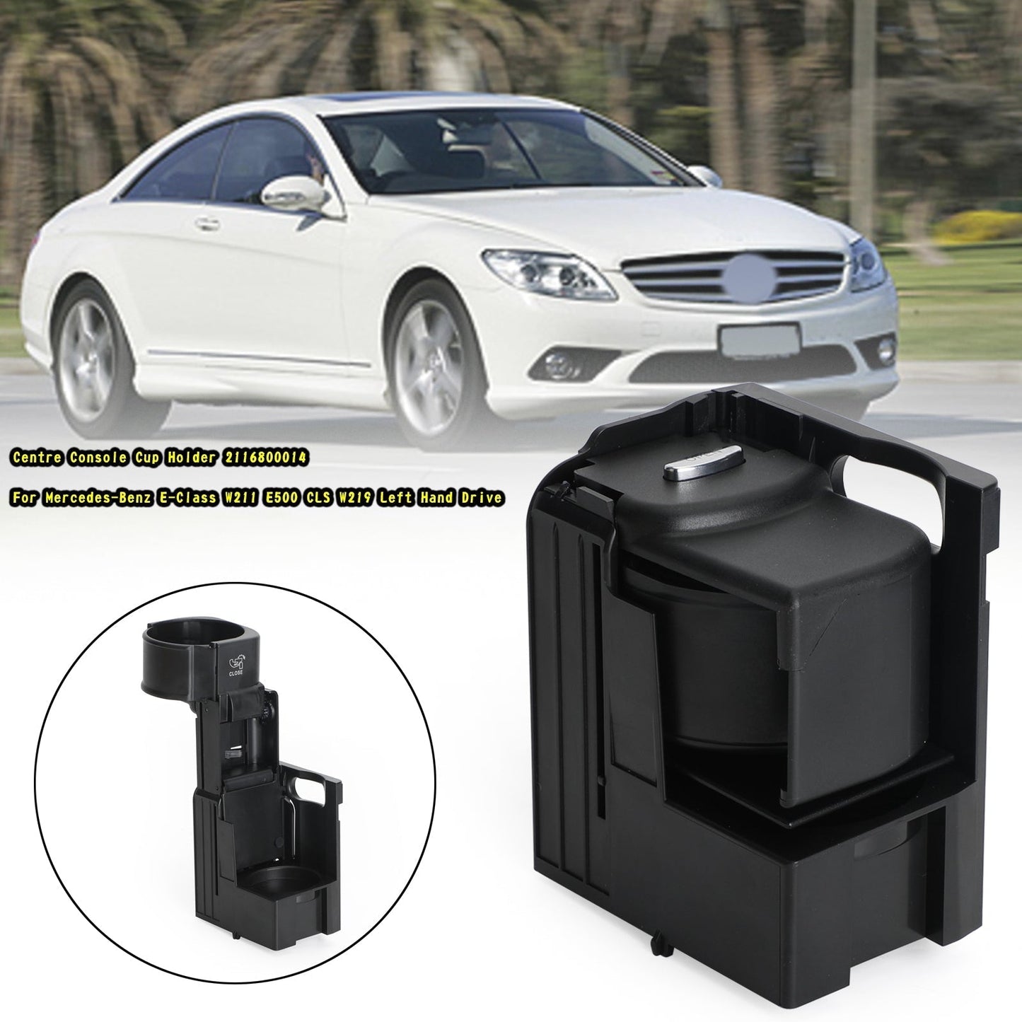 Mercedes-Benz W211 E320 W219 CLS Centre Console Cup Holder 2116800014 A2116800014
