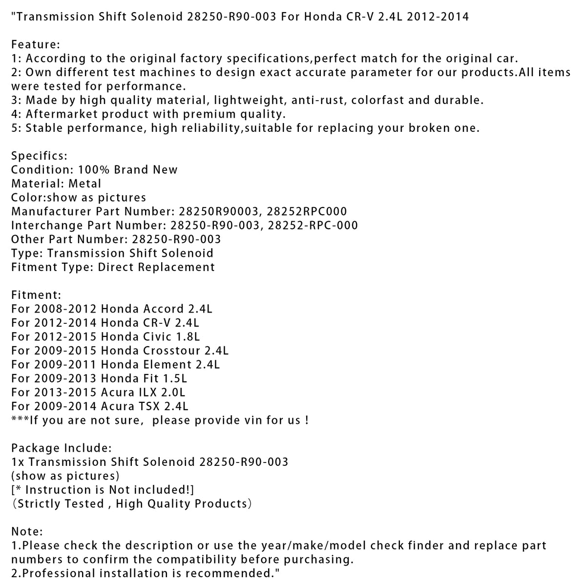 2012-2014 Honda CR-V 2.4L Transmission Shift Solenoid 28250-R90-003