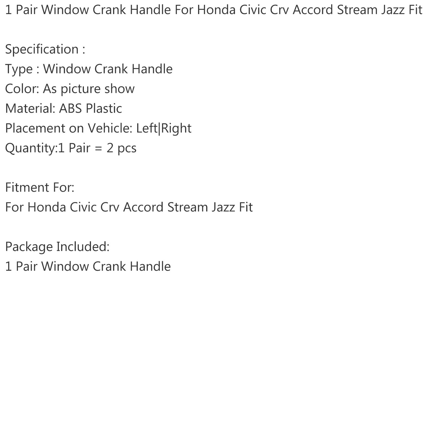 1 paire de manivelles de fenêtre pour Honda Civic CR-V Accord Stream Jazz Fit