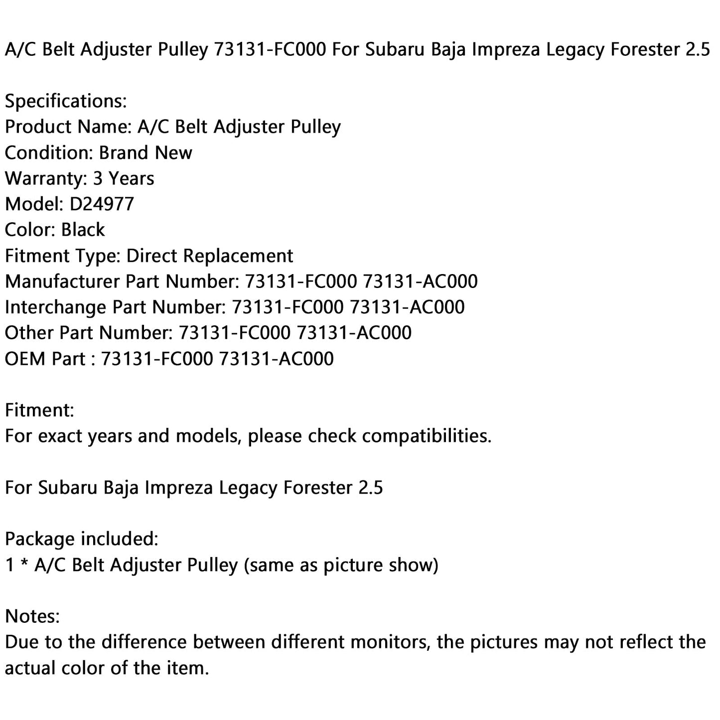 Polea de ajuste de la correa del aire acondicionado 73131-FC000 para Baja Impreza Legacy Forester 2.5