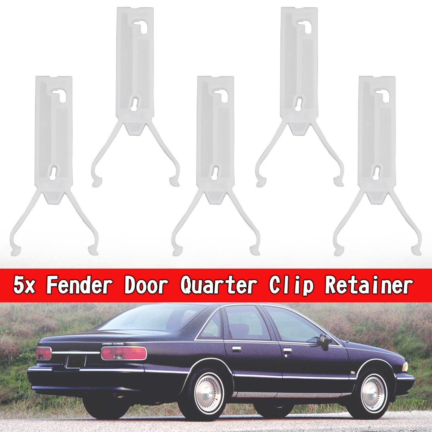 1980-1990 Chevr Caprice Classic 4 Door & Wagon (Body BN) Front Lower Rear Fender\Front Door Lower\Rear Door Lower\Rear Quarter Lower 5pcs Fender Door Quarter Trim Molding Clip Retainer 20631034 20151449