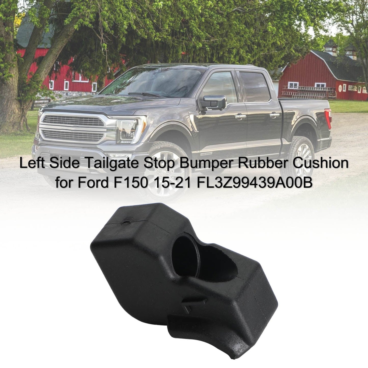 2015-2021 For Ford F150 Left Side Tailgate Stop Bumper Rubber Cushion FL3Z99439A00B