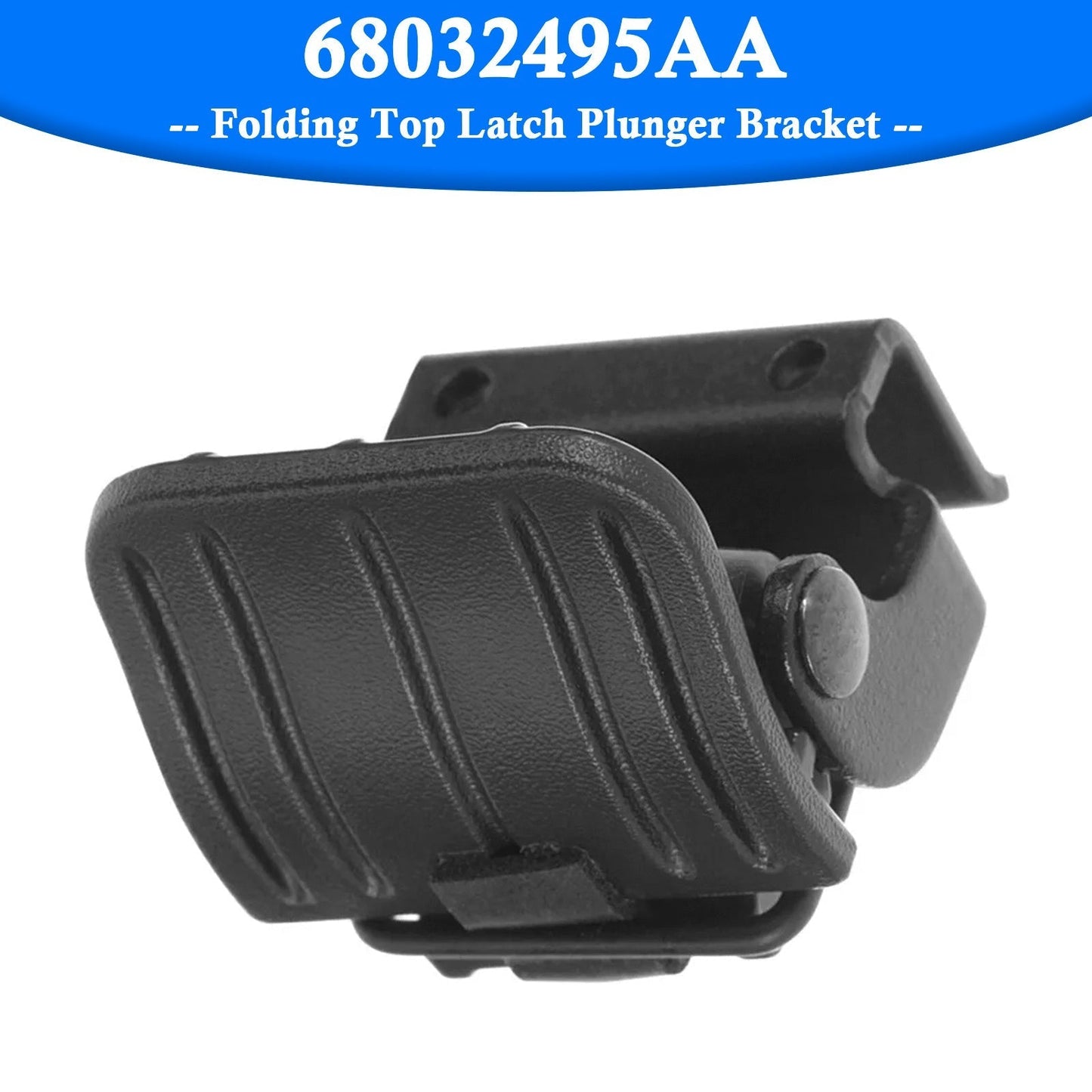 Support de loquet de capote rabattable Jeep Wrangler 2007-2018 68032495AA