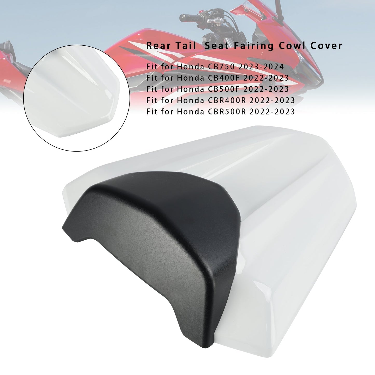 2022-2023 Honda CB750 CB400F CB500F CBR400R CBR500R Rear Tail Seat Fairing Cover White