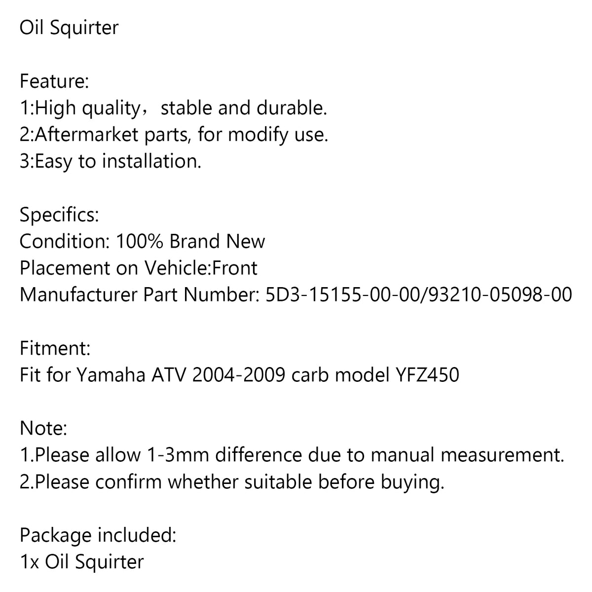 2004-2009 Yamaha ATV YFZ450 5D3-15155-00-00 Oil Squirter Oil Mod Upgrade Kit