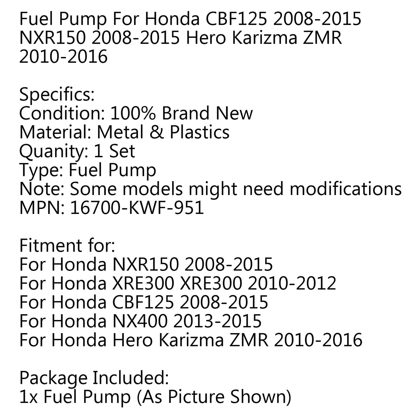 Bomba de combustible para Honda CBF125 2008-2015 NXR150 2008-2015 Hero Karizma ZMR 2010-2016 Assosary