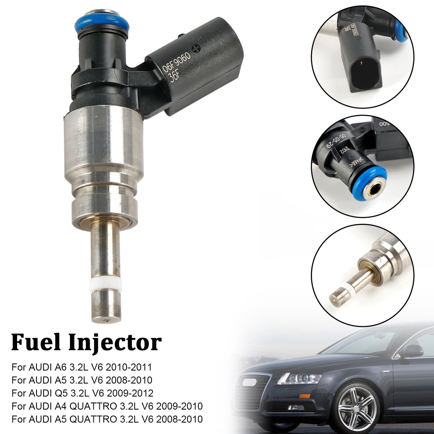 2010-2011 AUDI A6 3.2L Fuel Injector 06E906036F 0261500037