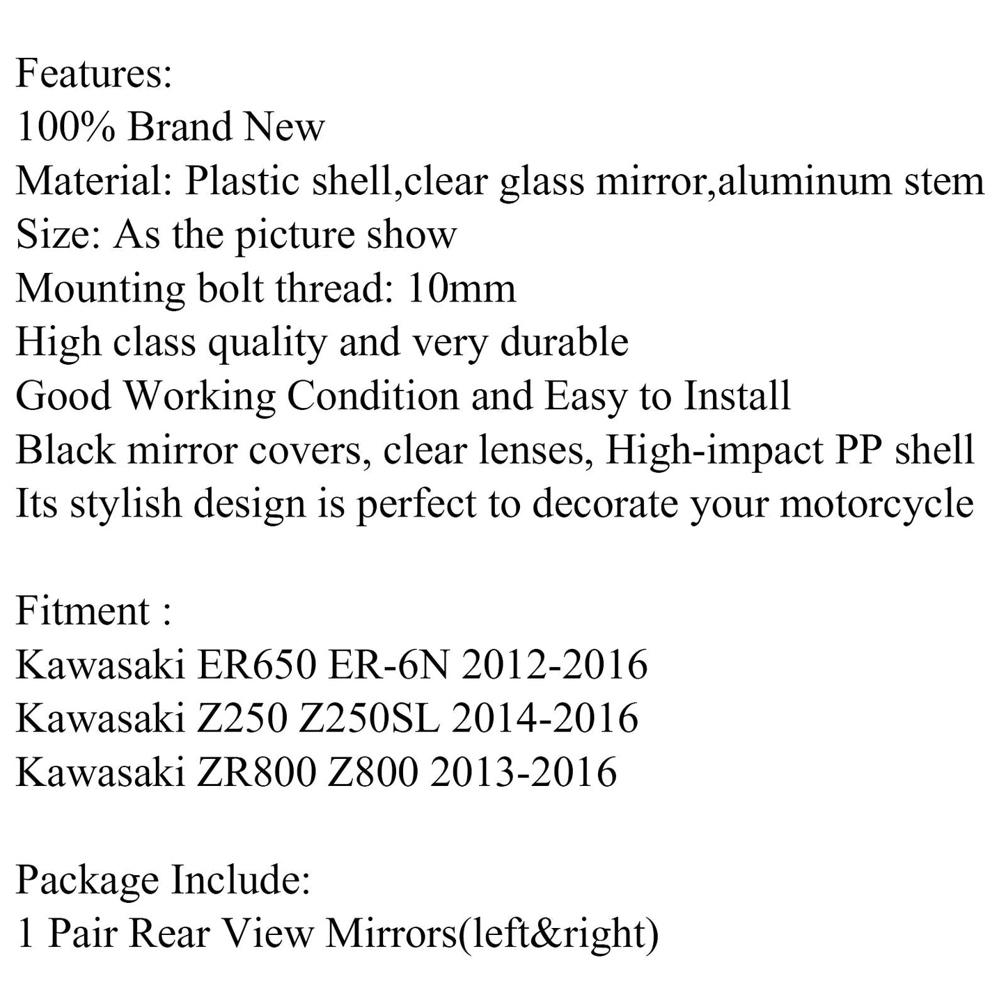 10mm Rearview Mirrors For Kawasaki ER650 ER-6N 12-16 ZR800 Z800 13-16 Z250SL