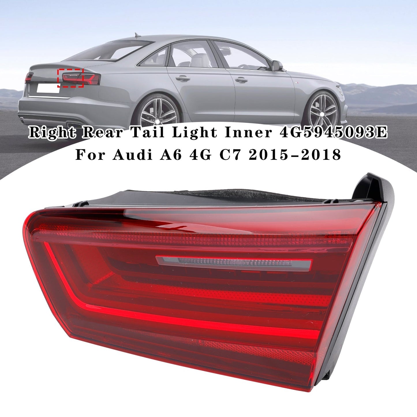 Paire de feux arrière intérieurs gauche et droit pour Audi A6 4G C7 2015-2018 4G5945093E 94E