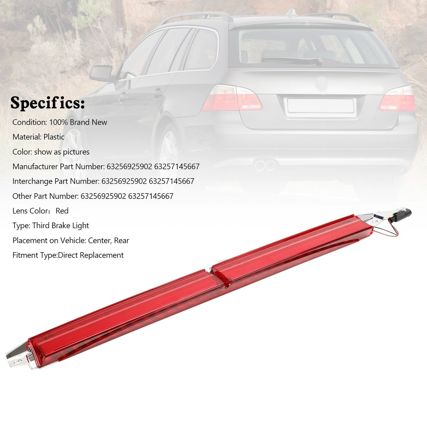 Troisième feu stop rouge pour BMW Série 5 E60 E61 Facelift 2007-2010 63256925902 63257145667