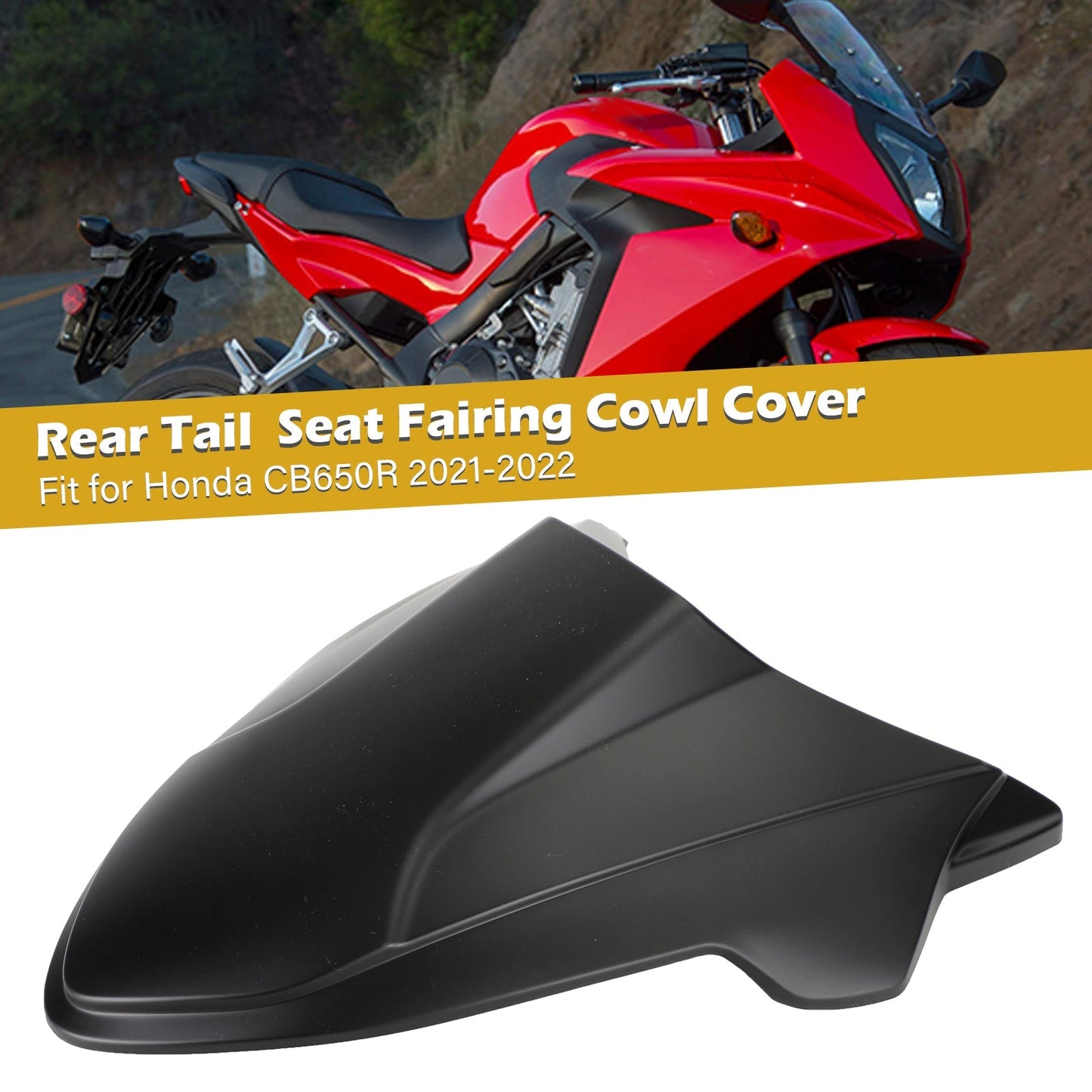 Capot de carénage de selle arrière pour Honda CB650R 2021-2022