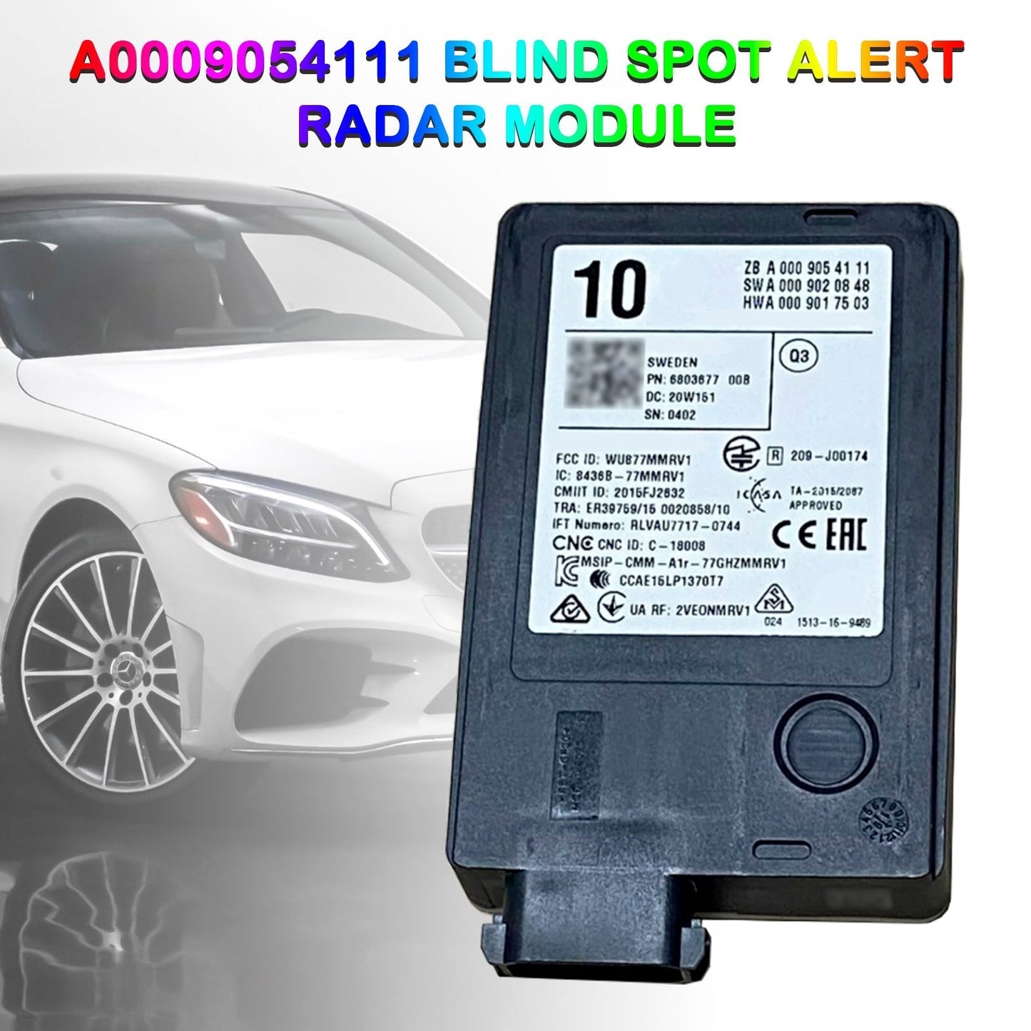 Mercedes Benz C-Class E-Class S-Class Blind Spot Radar Sensor A0009054111