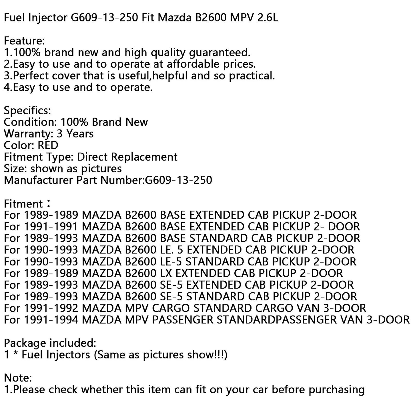 1 inyector de combustible G609-13-250 compatible con Mazda B2600 MPV 2.6L