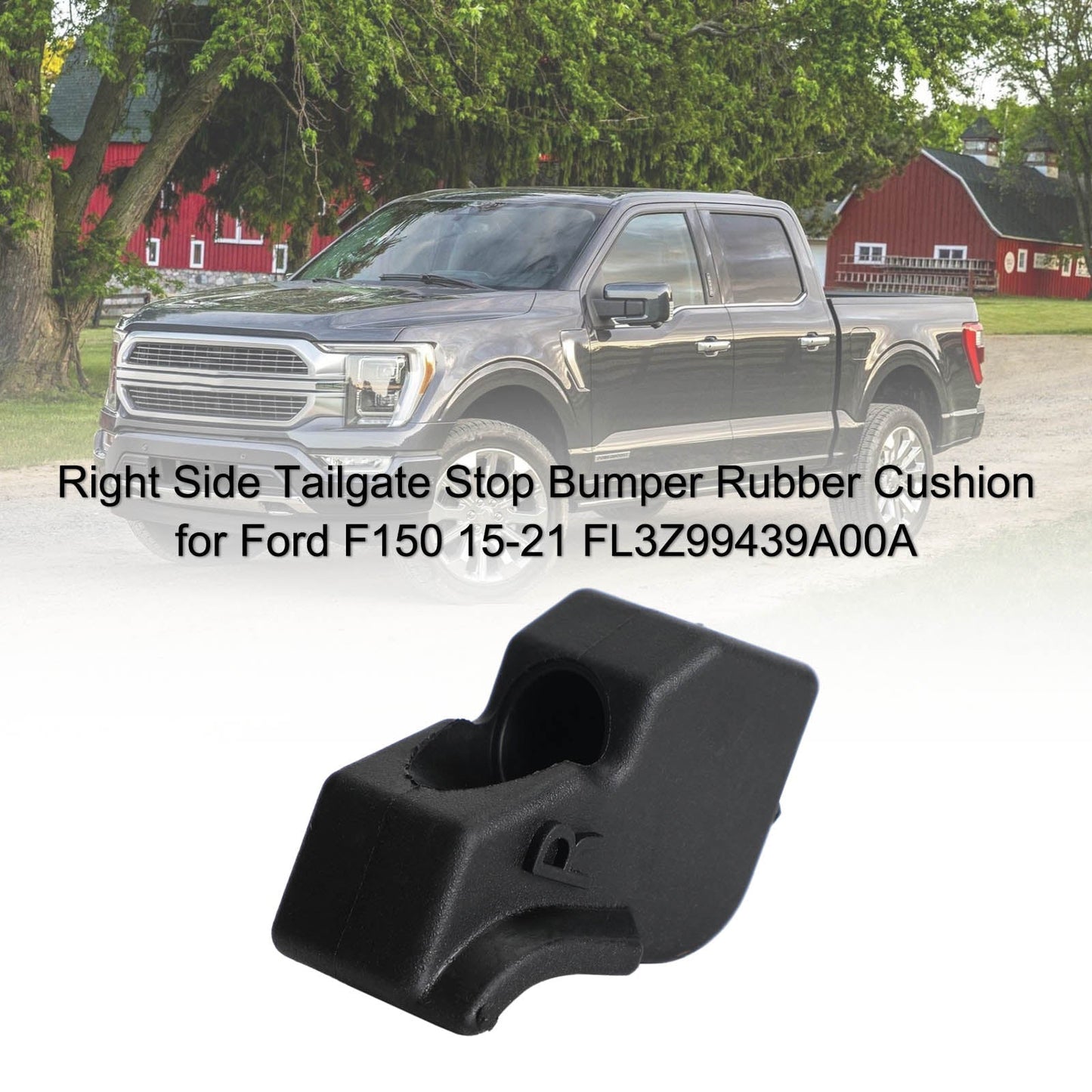 2015-2021 For Ford F150 Right Side Tailgate Stop Bumper Rubber Cushion FL3Z99439A00A
