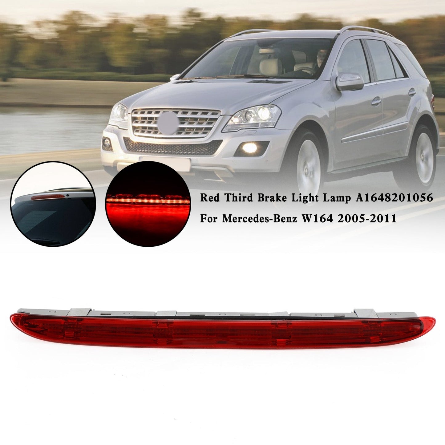 Troisième feu stop A1648201056 pour Benz W164 Classe ML (tous modèles) 2005-2011