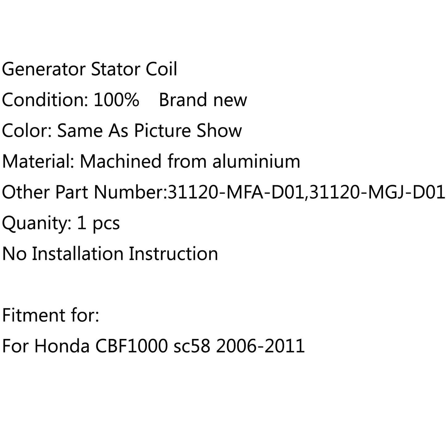 Bobina del estator del generador magnético para Honda CBF1000 SC58 (2006-2011)