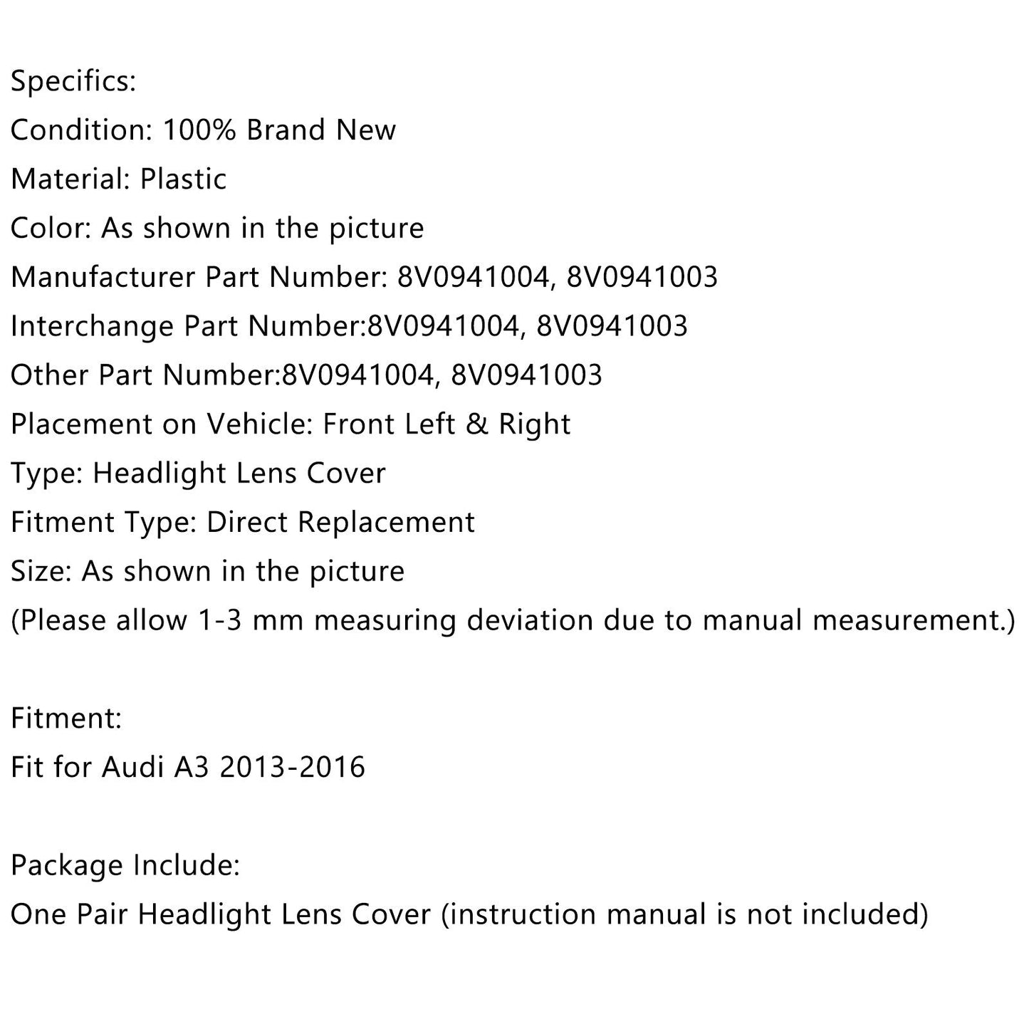 Couvercle de phare gauche et droit, lentille transparente, pour Audi A3 8V0941004 et 8V0941003 (2013-2016)