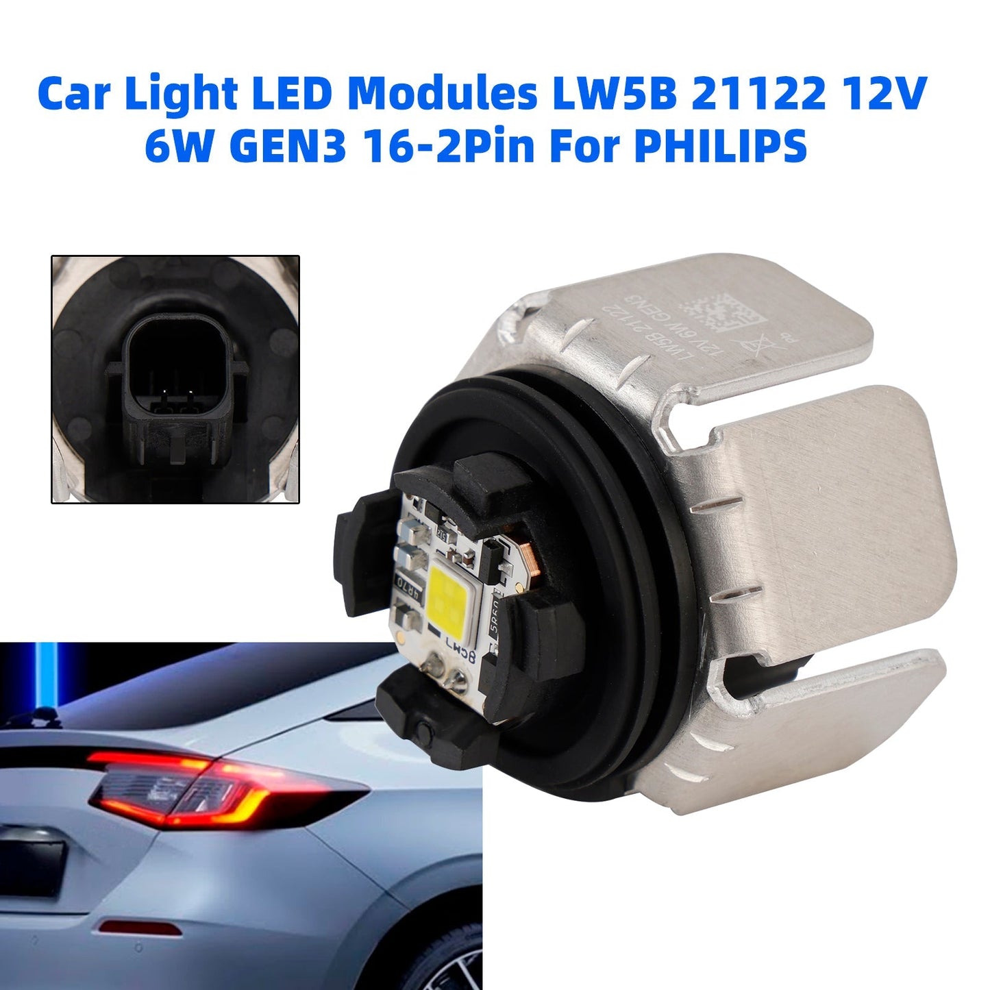 PHILIPS GEN3 Car Light LED Modules 12V 6W GEN3 16-2Pin 21122 LW5B