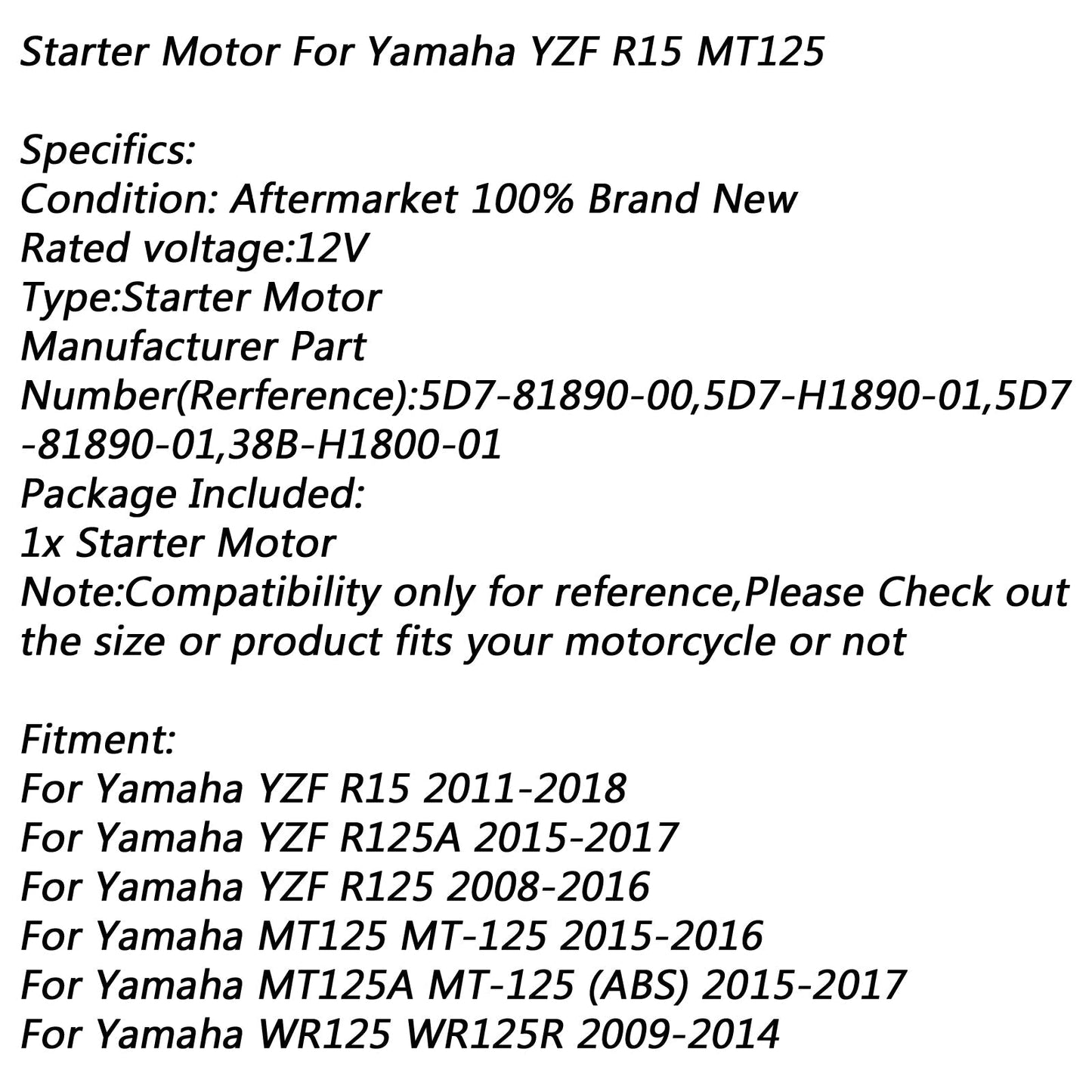 STARTER Motor For Yamaha MT125 MT-125 15-16 YZF R15 R125 WR125 WR125R 2009-2014 Assosary