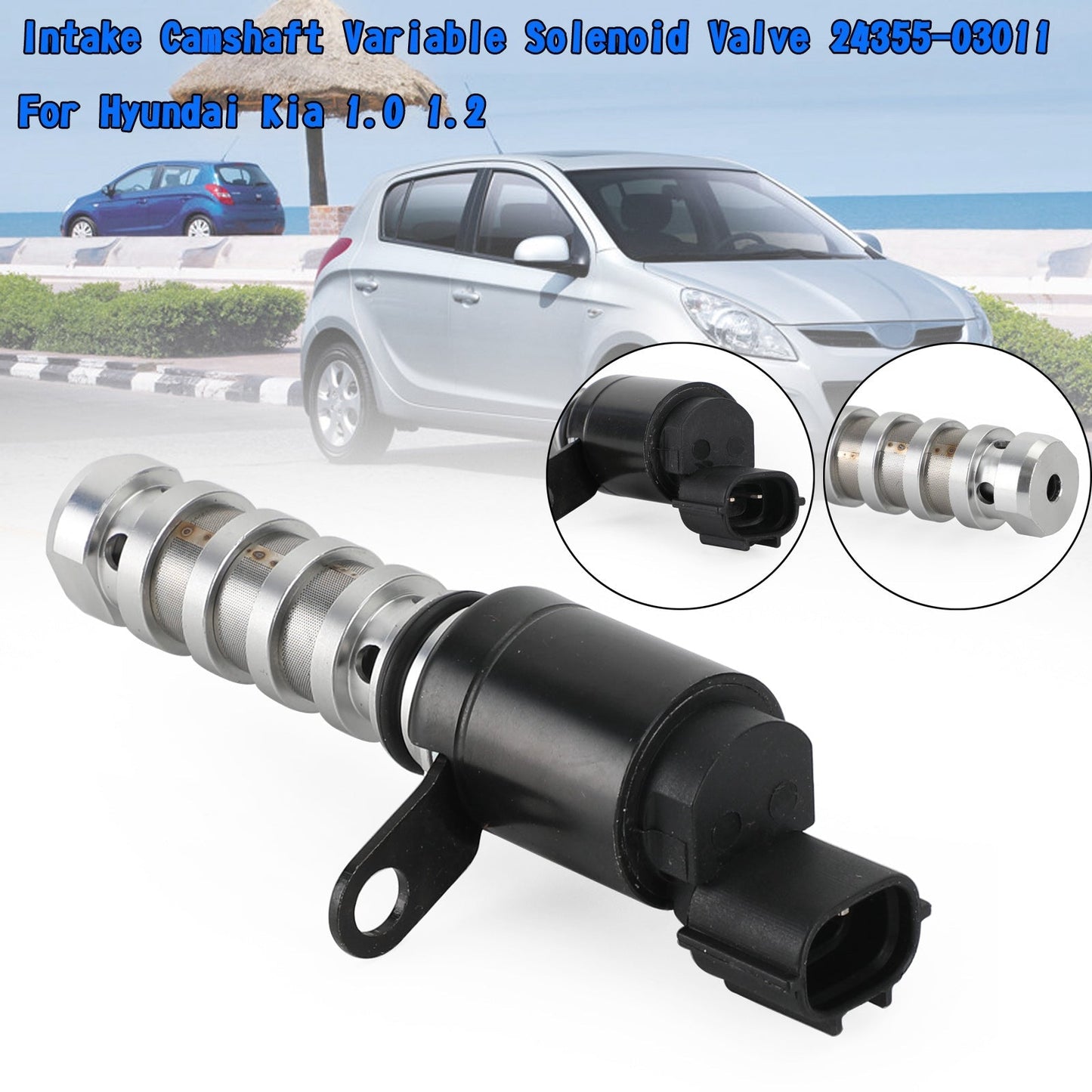 For Hyundai Kia 1.0 1.2 24355-03011 Intake Camshaft Variable Solenoid Valve