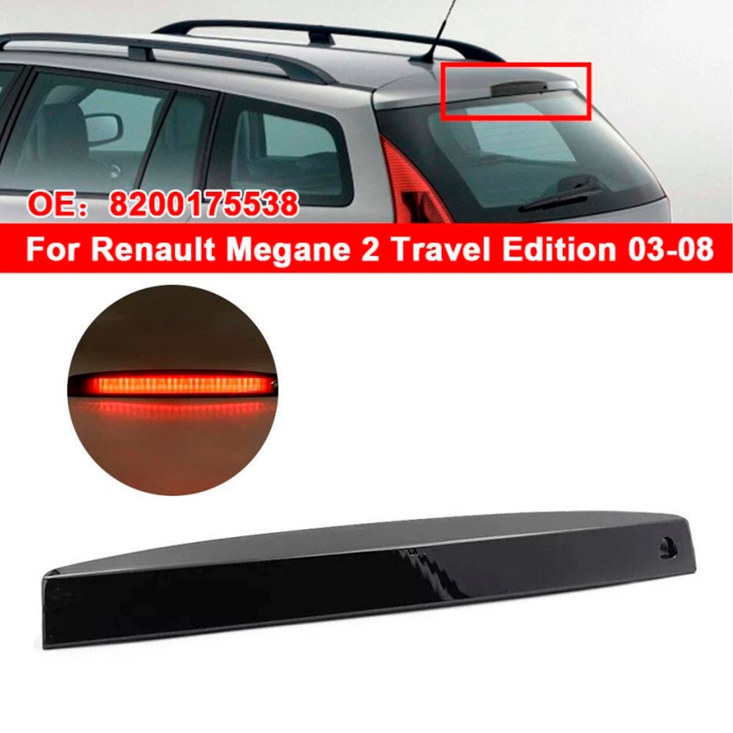 2003-2008 Renault Megane II 5D Kombi / Grandtour 8200175538 Black Lens LED Rear Third Brake Stop Light