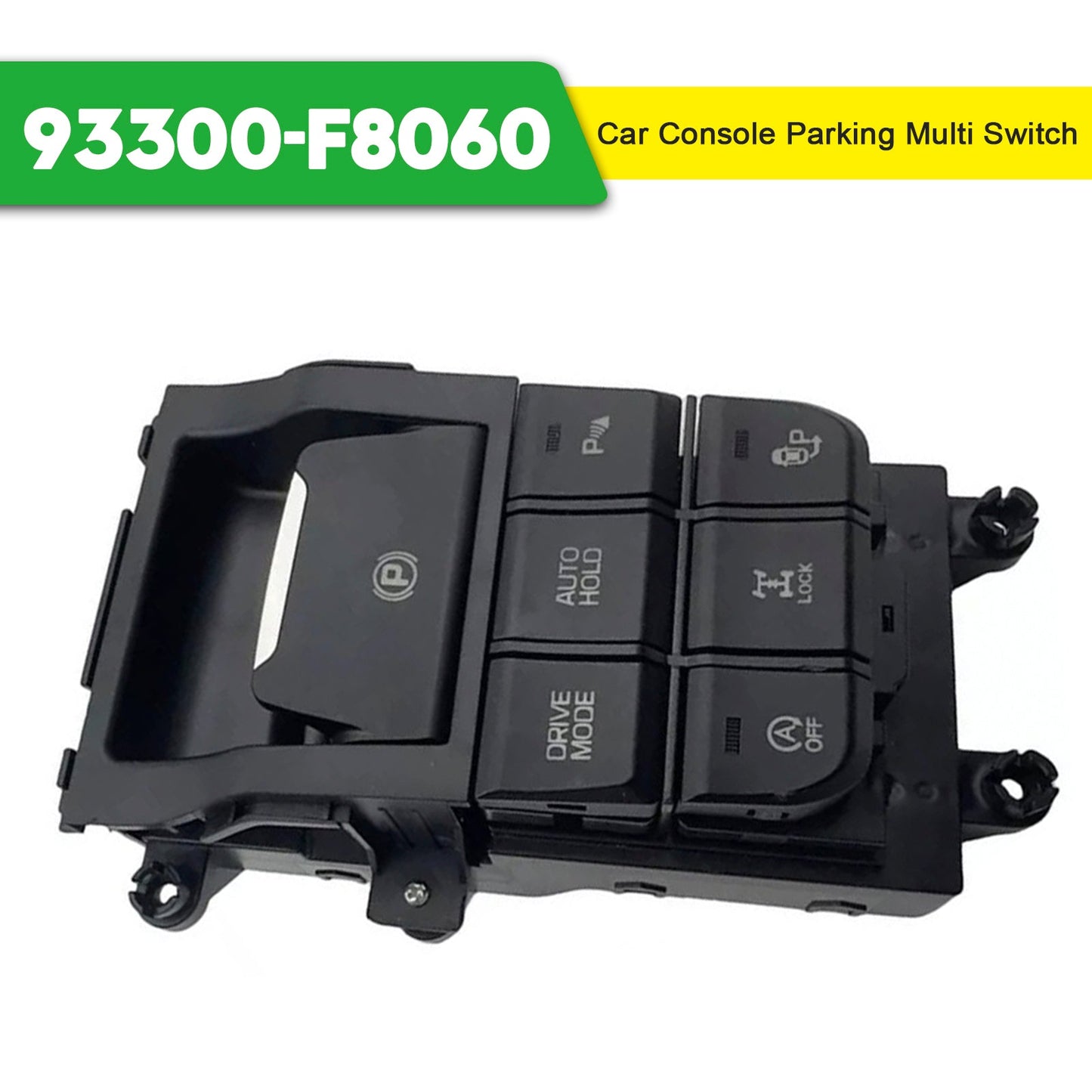 Hyundai Tucson 2015-2019 93300-F8060 Car Console Parking Multi Switch