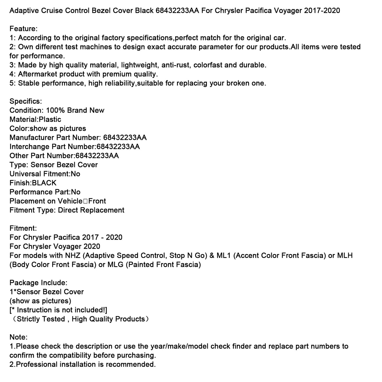 Cubierta de bisel para control de crucero adaptativo Chrysler Pacifica Voyager 2017-2020, color negro, 68432233AA