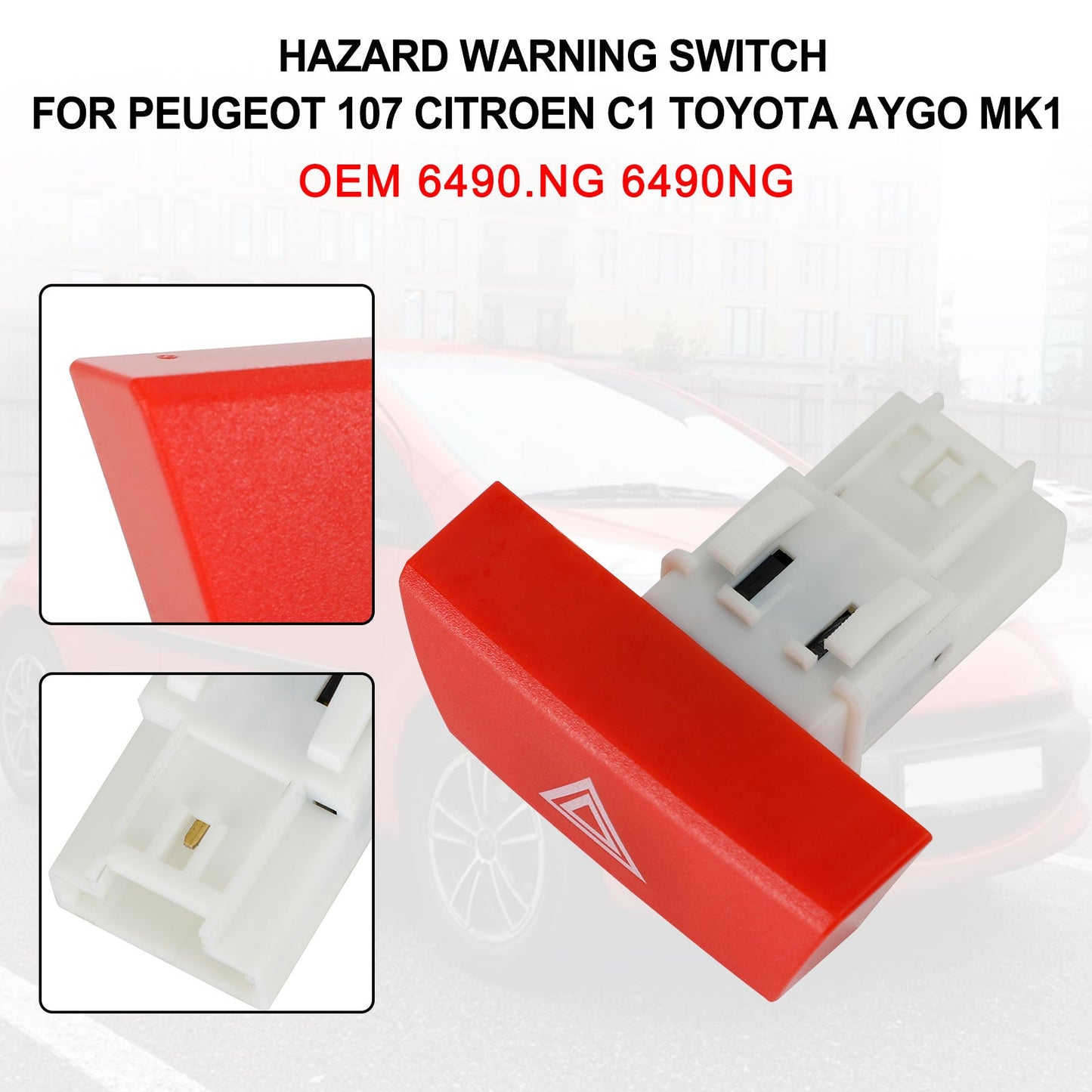 Citroen C1 Peugeot 107 Toyota Aygo 6490.NG Hazard Light Warning Switch