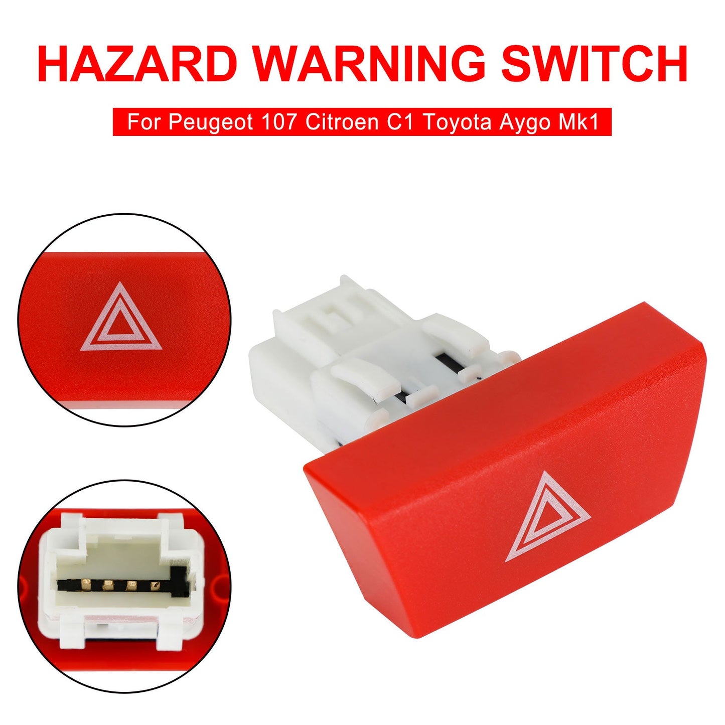 Citroen C1 Peugeot 107 Toyota Aygo 6490.NG Hazard Light Warning Switch