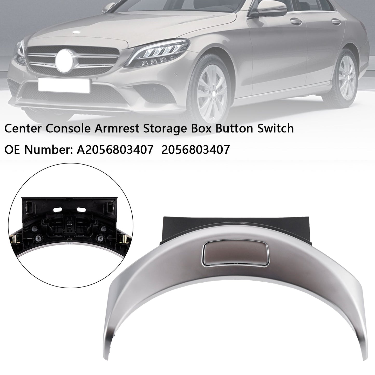 2015-2020 Mercedes C-CLASS W205 C180 C200 C260 C300 C43 C63 A2056803407 Center Console Armrest Storage Box Button Switch 2056803407