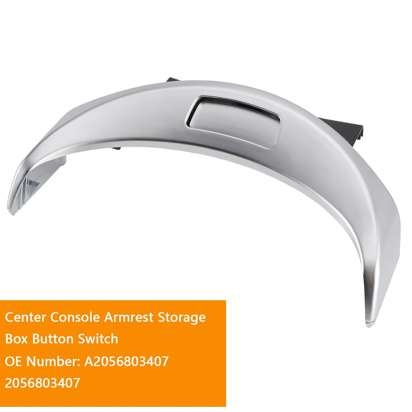 2015-2020 Mercedes C-CLASS W205 C180 C200 C260 C300 C43 C63 A2056803407 Center Console Armrest Storage Box Button Switch 2056803407
