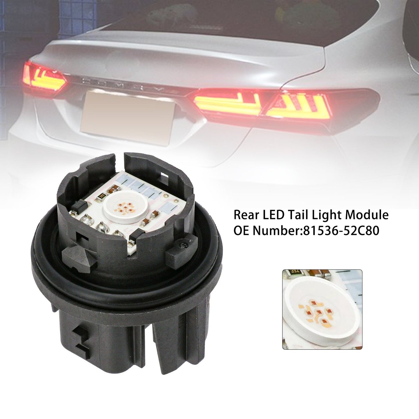 For Toyota CHR For Camry 2.0L 18-20 81536-52C80 Rear LED Tail Light Module