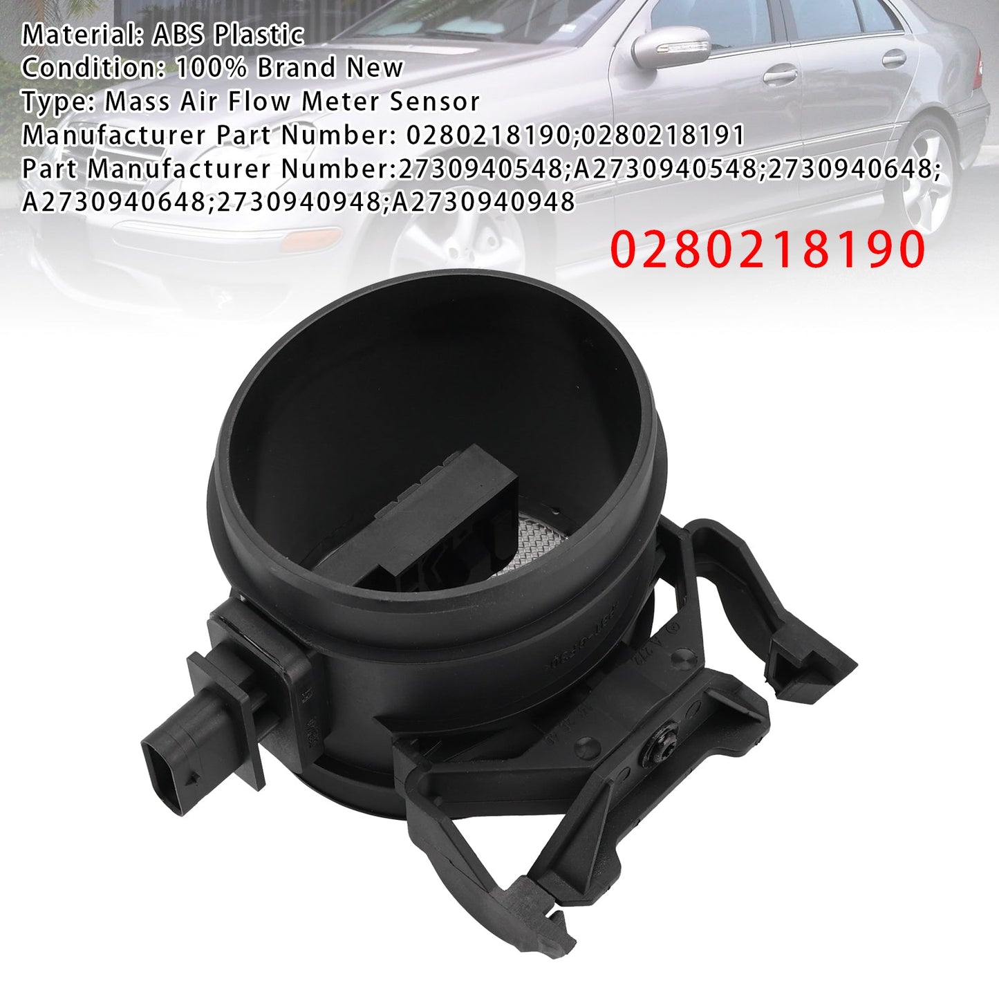 Mercedes-Benz E350 C300 ML350 0280218190 Mass Air Flow Meter Sensor