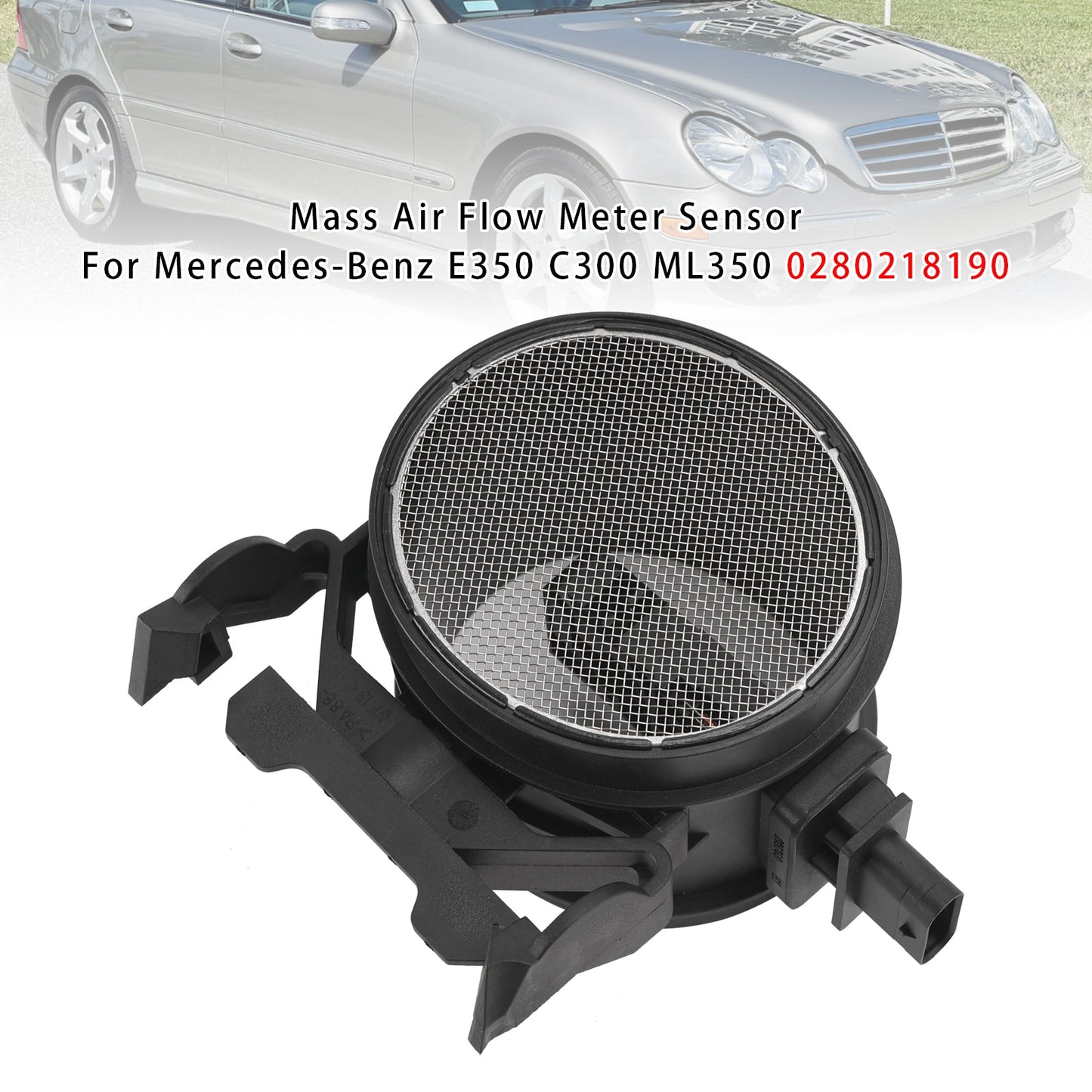 Mercedes-Benz E350 C300 ML350 0280218190 Mass Air Flow Meter Sensor