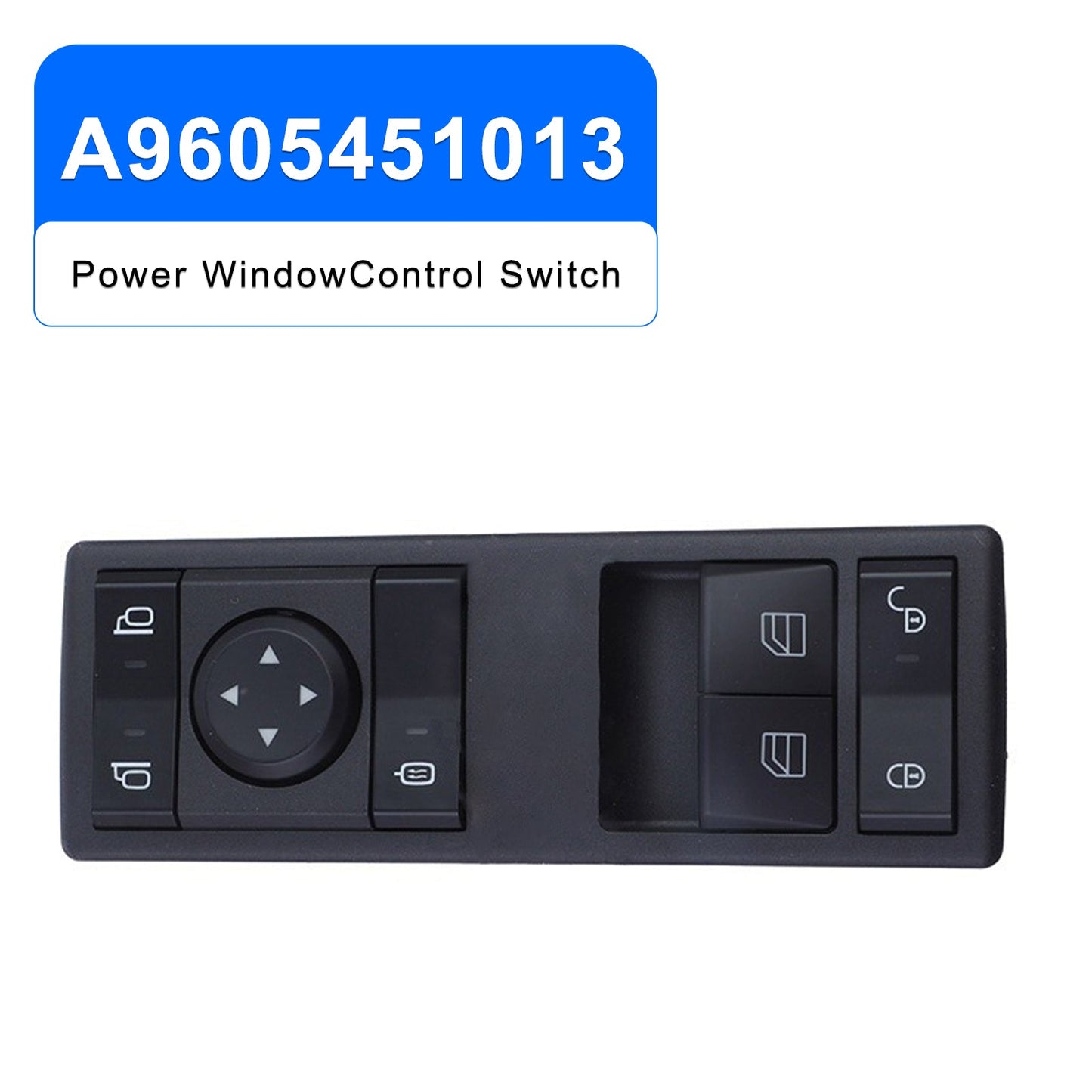 Mercedes Actros Antos Arocs Power Window Control Switch A9605451013