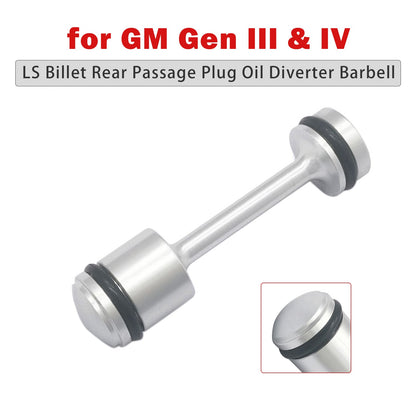 GM Gen III & IV LS Billet Rear Passage Plug Oil Diverter Barbell
