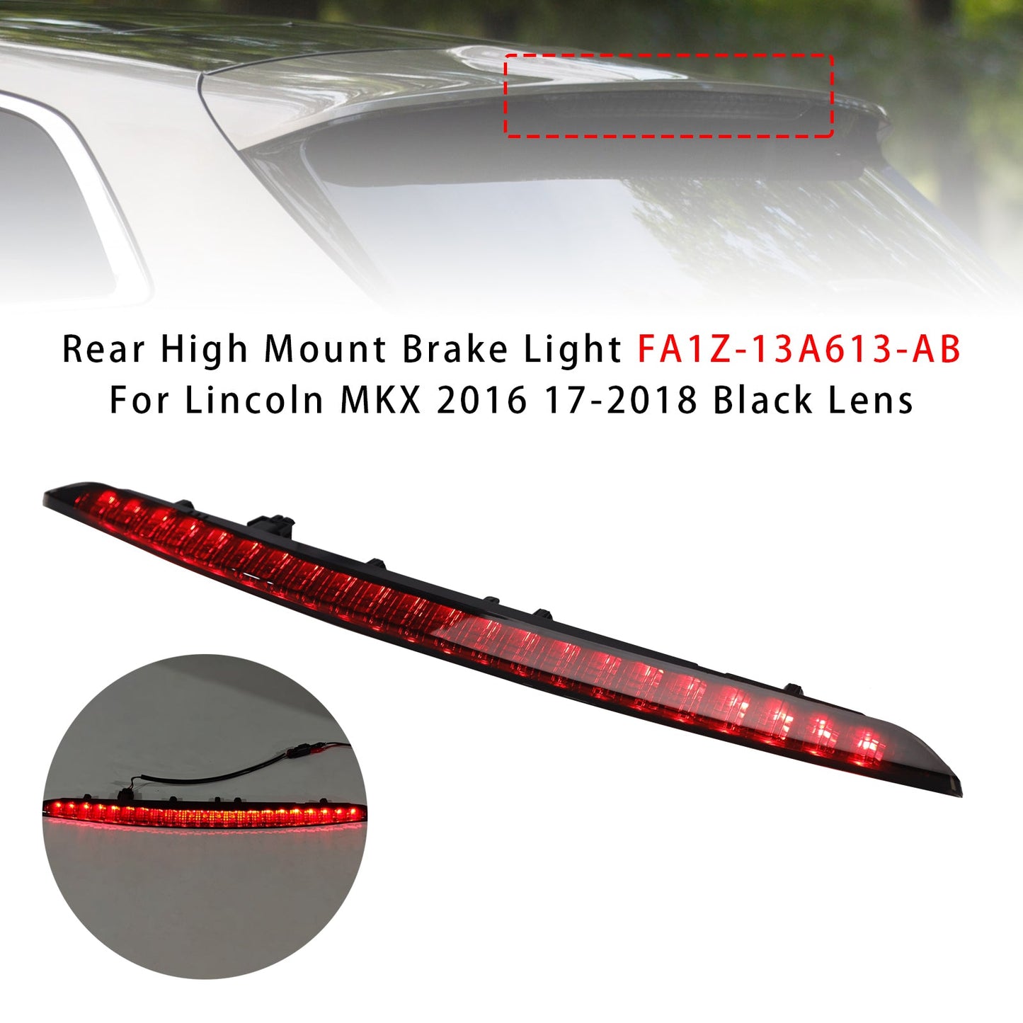 2016-2018 Lincoln MKX FA1Z-13A613-AB Black Lens Rear High Mount Brake Light