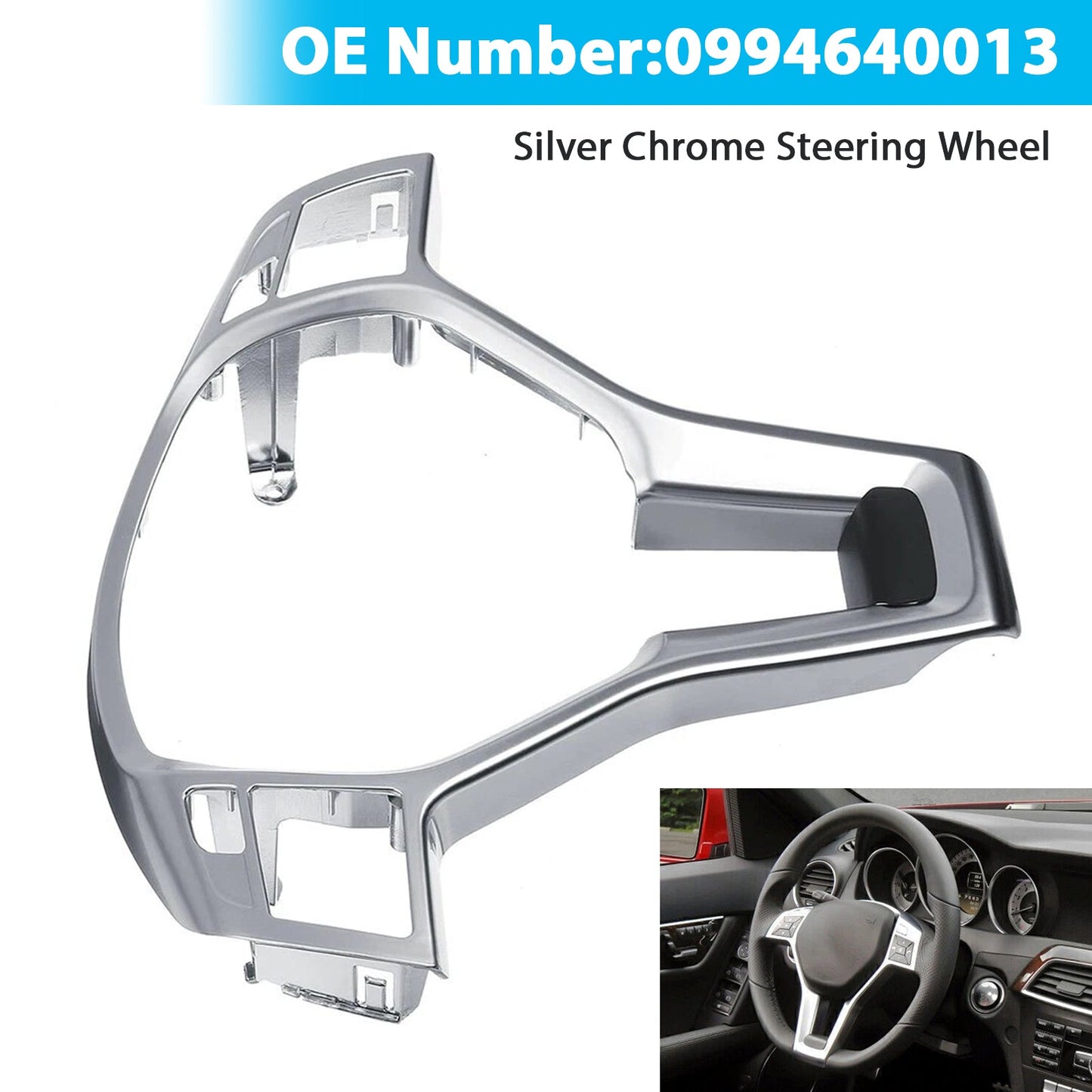 Mercedes Benz W204 W207 W212 C-Class Silver Chrome Steering Wheel Trim Cover 0994640013 09946400139107