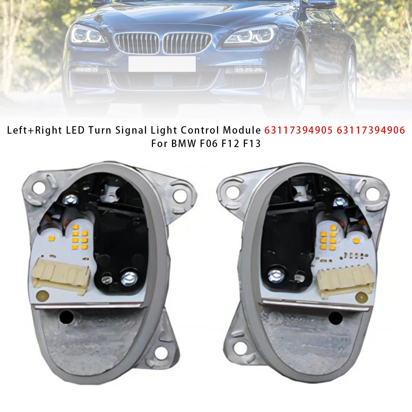 BMW F06 F12 F13 63117394905 63117394906 Left+Right LED Turn Signal Light Control Module