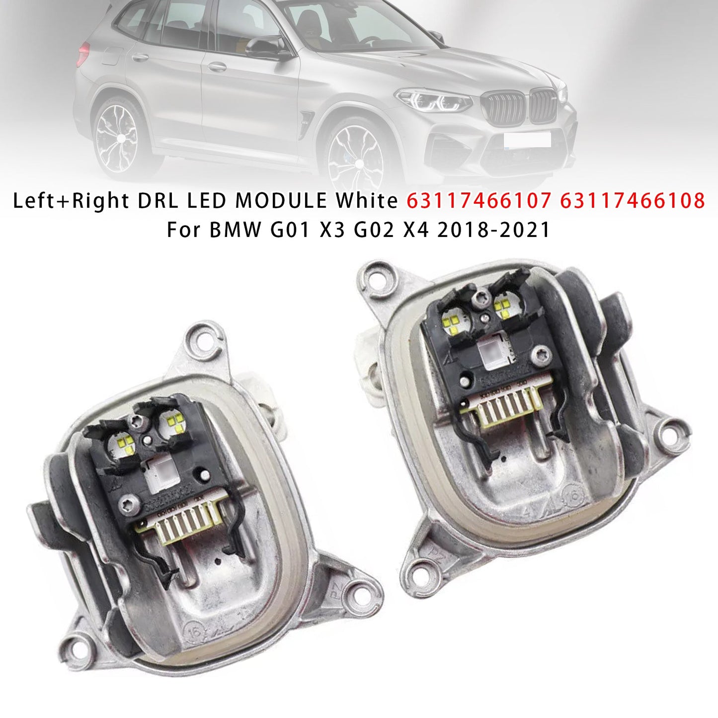 2018-2021 BMW G01 X3 G02 X4 3117466107 63117466108 Left+Right DRL LED MODULE White