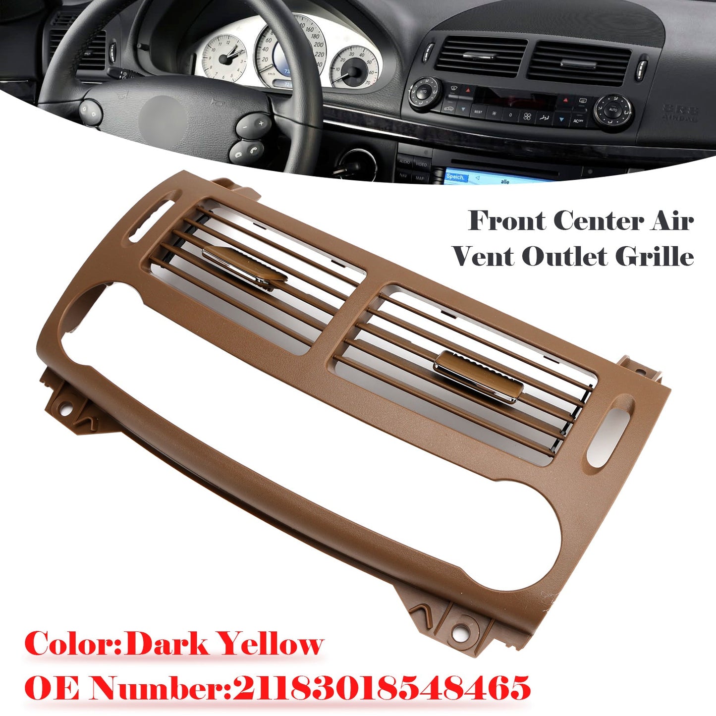 Benz E Class W211 2003-2008 Front Center Air Vent Outlet Grille Dark Yellow