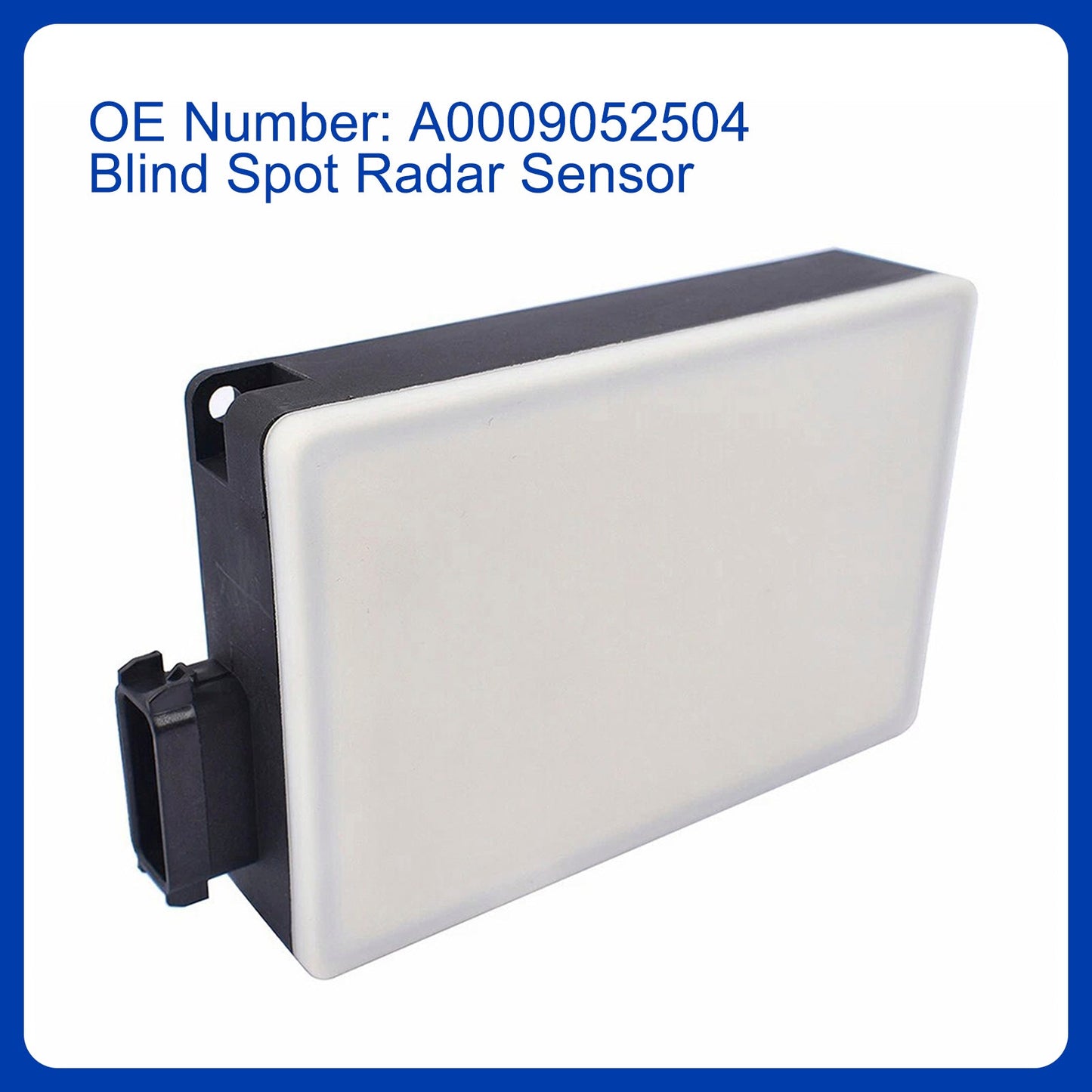 Mercedes W212 W218 W205 W222 W207 Blind Spot Radar Sensor A0009052504