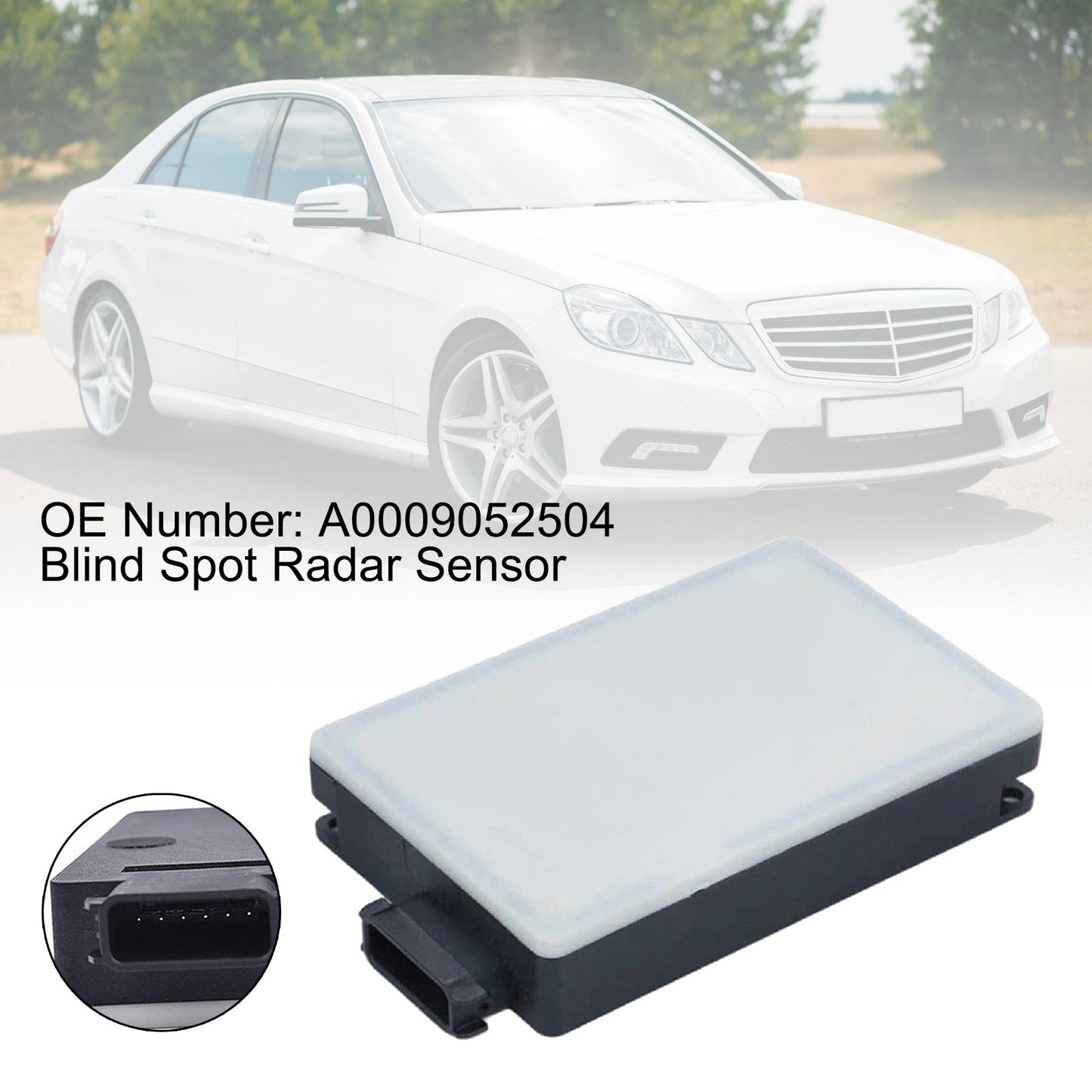 Mercedes W212 W218 W205 W222 W207 Blind Spot Radar Sensor A0009052504