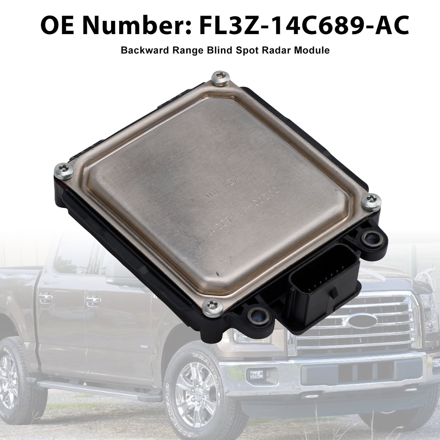 Ford F150 2015-2016 Backward Range Blind Spot Radar Module FL3Z-14C689-A