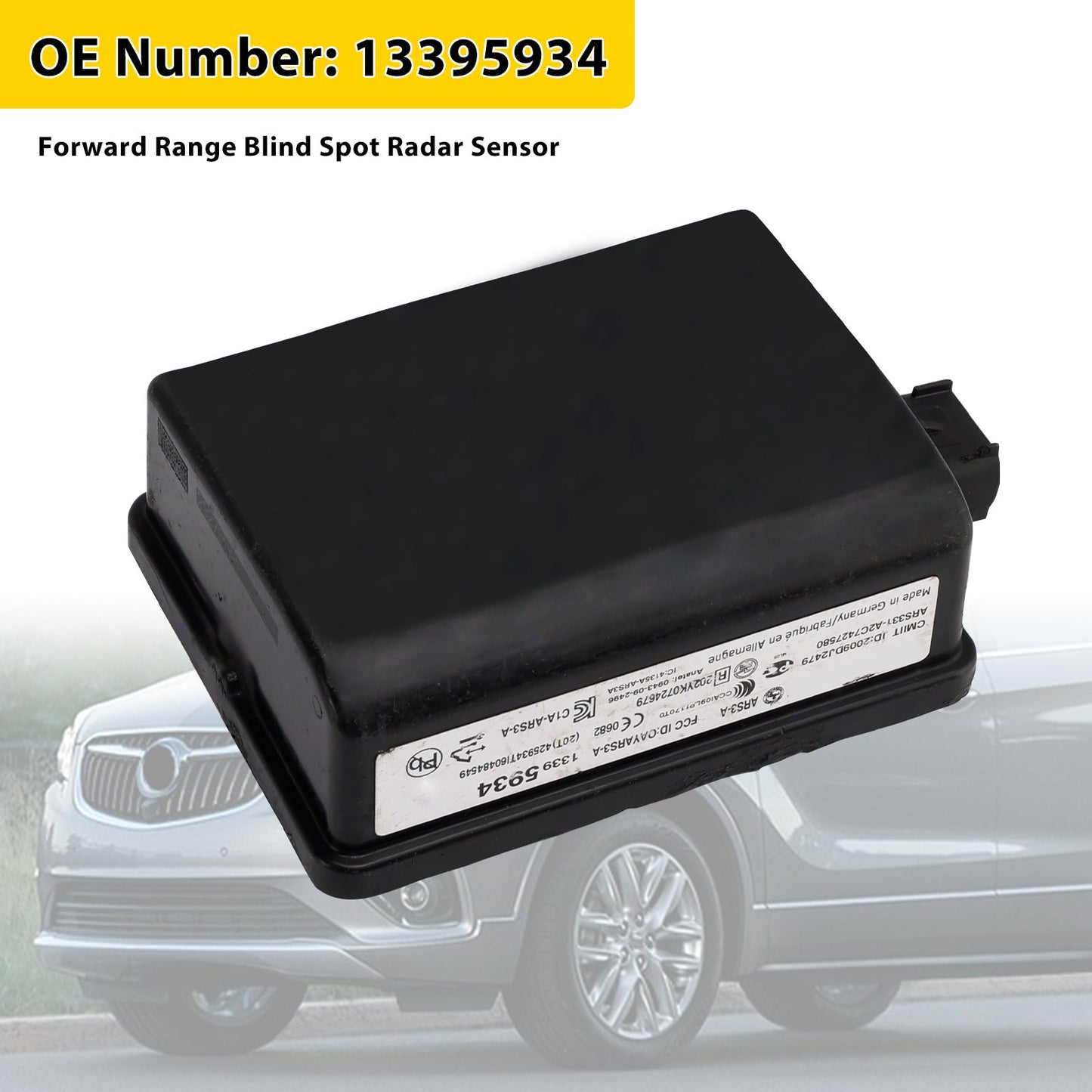 2013-2019 Cadillac ATS Forward Range Blind Spot Radar Sensor 13395934