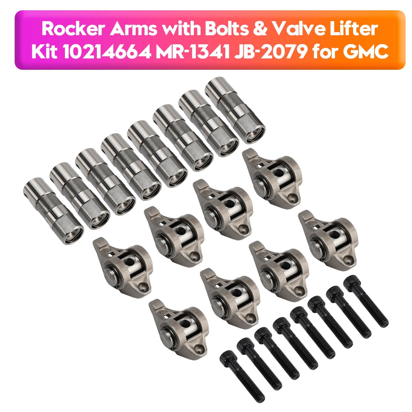 GMC Rocker Arms with Bolts & Valve Lifter Kit 10214664 MR-1341 JB-2079