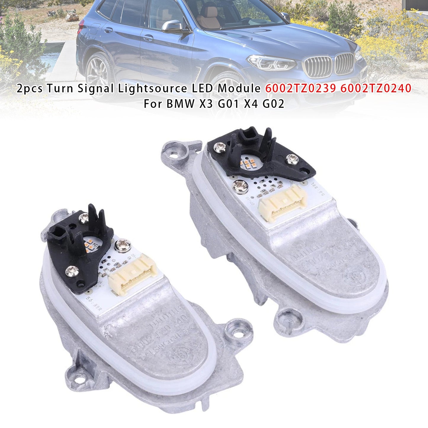 BMW X3 G01 X4 G02 2pcs Turn Signal Lightsource LED Module 6002TZ0239 6002TZ0240