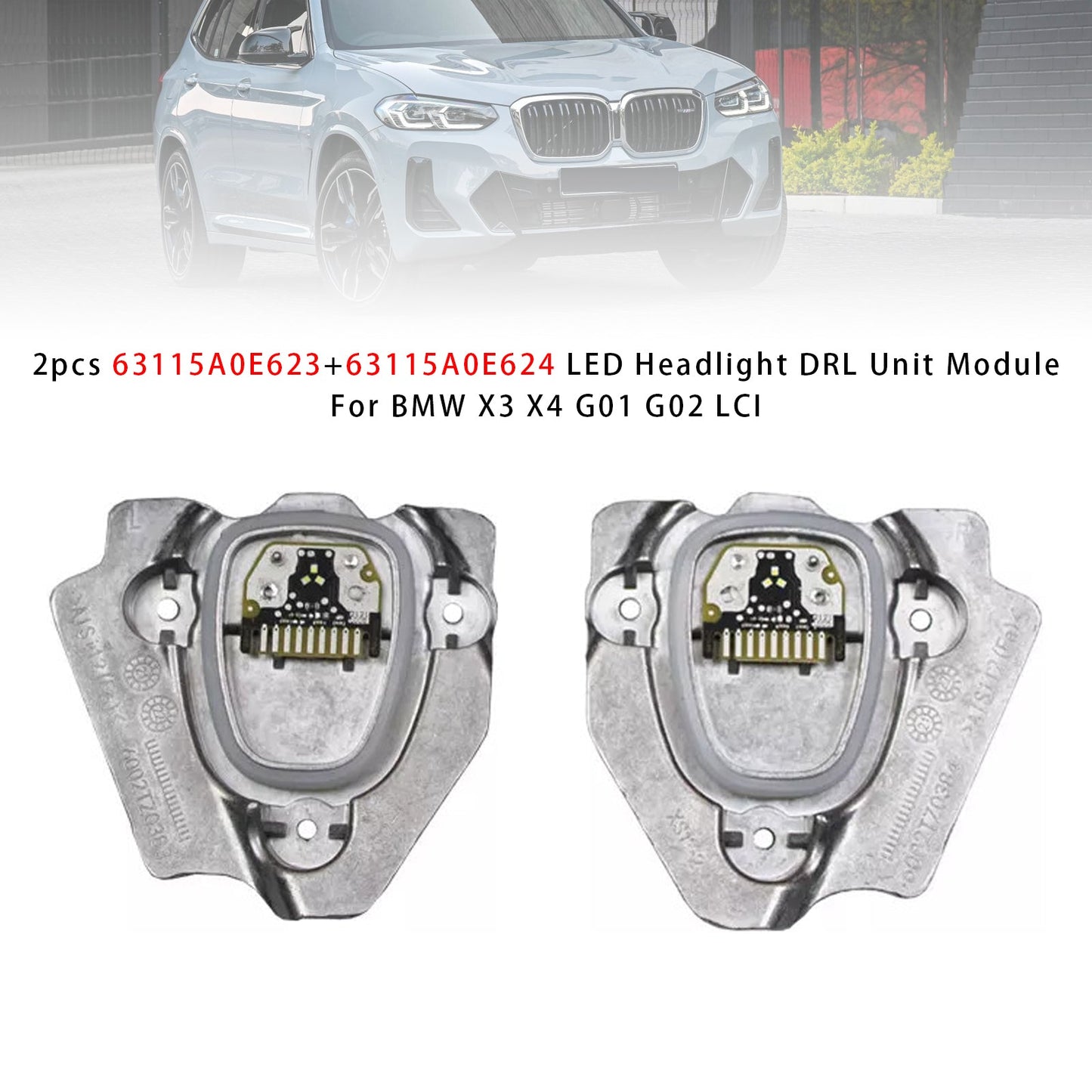 BMW X3 X4 G01 G02 LCI 2pcs 63115A0E623+63115A0E624 LED Headlight DRL Unit Module