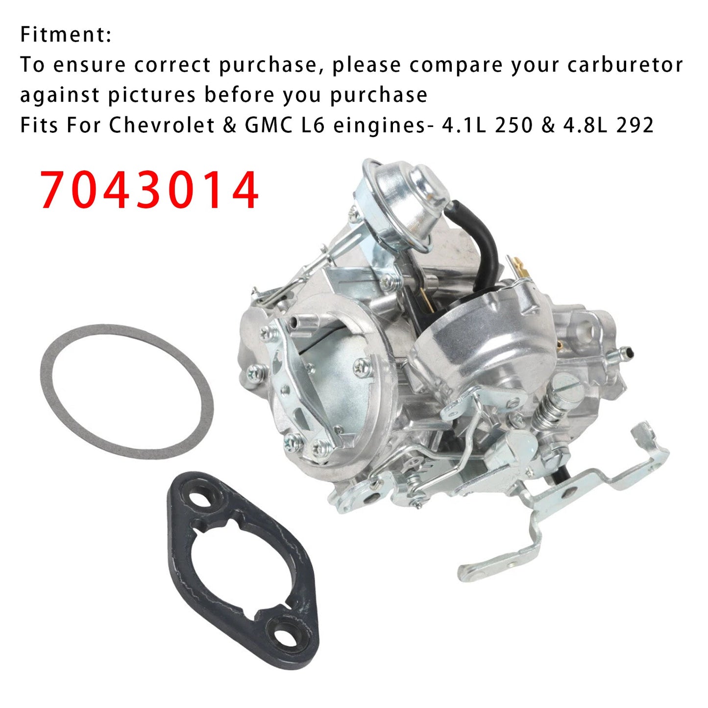 Chevy & GMC L6 eingines- 4.1L 250 & 4.8L 292 Carburetor w/Gaskets 7043014