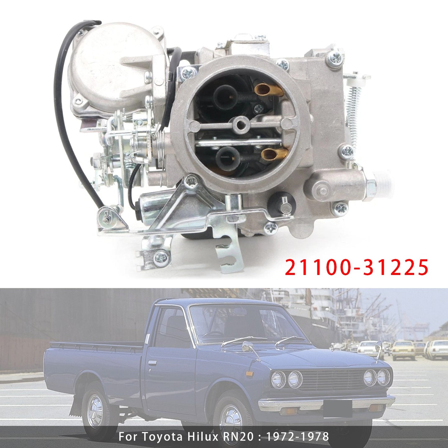 1972-1978 Toyota Hilux RN20 RN25 Pickup Truck 1.6 L Carburetor 21100-31225